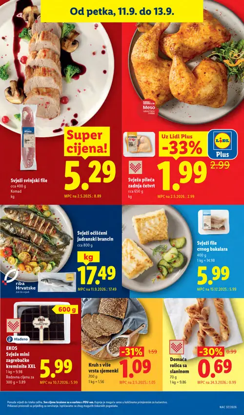Lidl katalog — stranica 73: Svježi svinjski file, Svježa pileća zadnja četvrt, Kruh s više vrsta sjemenki, Domaća rolice sa slaninom (vrijedi 07. 09. 2026.–13. 09. 2026.)