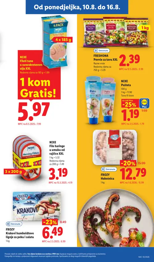 Lidl katalog — stranica 9: NIxE Pašteta Tuna ili losos, NIxE Fileti tune u suncokretovom ulju XXL, NIXE File haringe u umaku od rajčice XXL, FROZY Krakovi humboldtove lignje za peku i salatu (vrijedi 10. 08. 2026.–16. 08. 2026.)