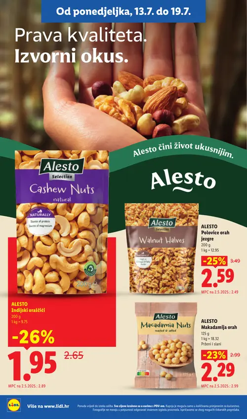 Lidl katalog — stranica 6: ALESTO Alesto Indijski oraščići, ALESTO Alesto Polovice orah jezgre, ALESTO Alesto Macadamija orah Prženi i slani (vrijedi 13. 07. 2026.–19. 07. 2026.)