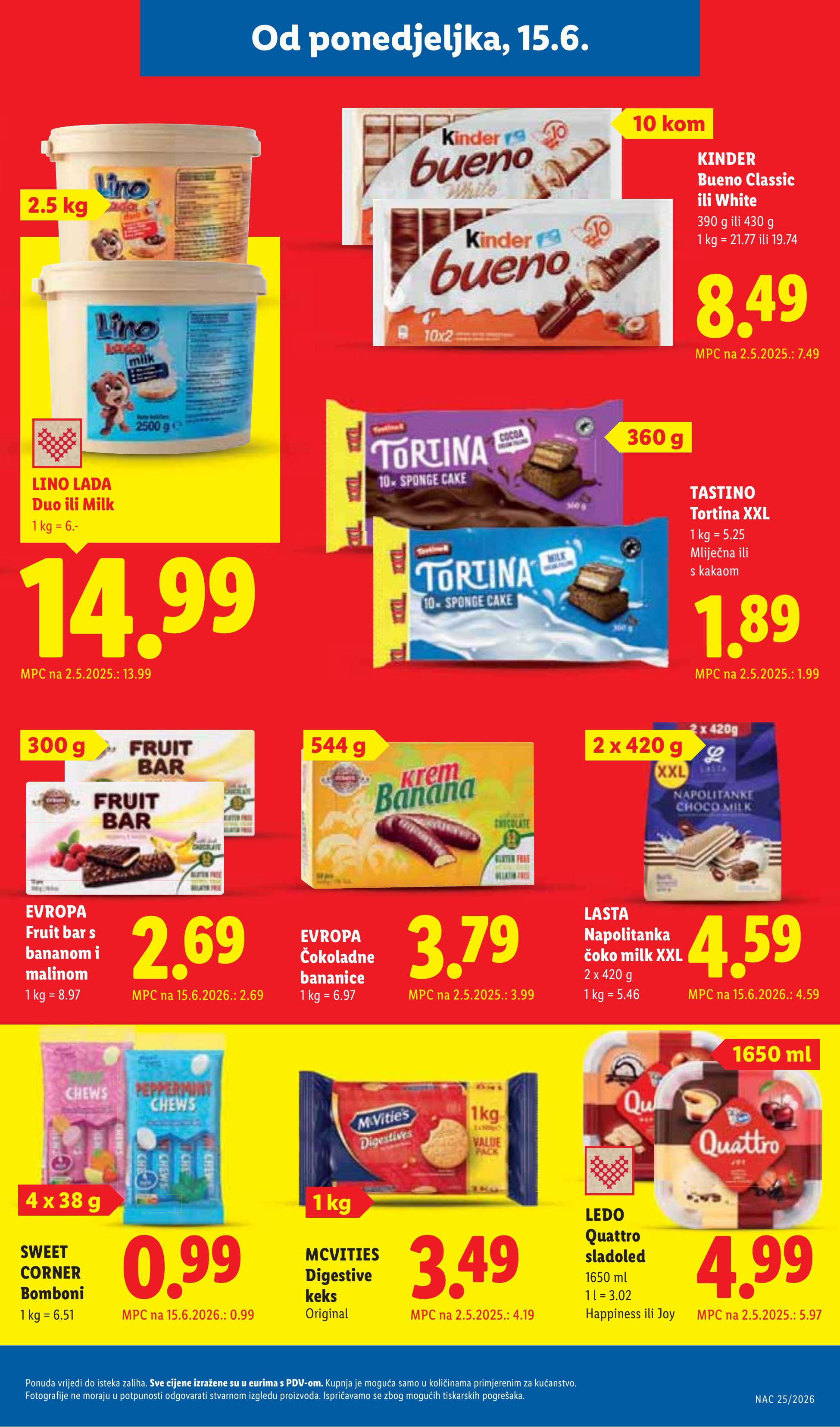 Lidl katalog — stranica 9: McVities Digestive keks Original, Ledo Quattro sladoled Happiness ili Joy, Tastino Tortina XXL Mliječna ili s kakaom, Evropa Čokoladne bananice (vrijedi 15. 06. 2026.–21. 06. 2026.)