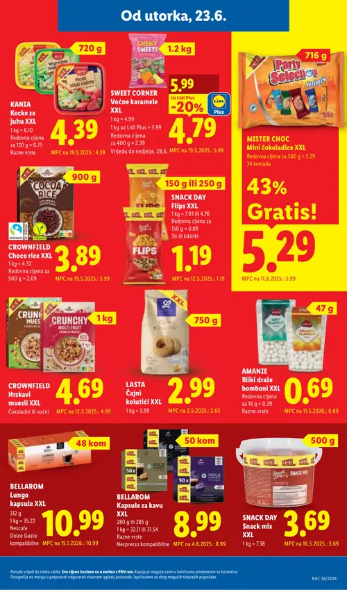 Lidl katalog — stranica 13: SWEET CORNER SWEET CORNER Vvoćne karamele XXL, MISTER CHOC MISTER CHOC Mini čokoladice XXL, CROWNFIELD CROWNFIELD Hrustavi muesli XXL Čokoladni ili voćni (vrijedi 23. 06. 2026.–28. 06. 2026.)