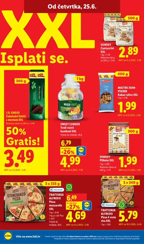 Lidl katalog — stranica 62: TRATTORIA ALFREDO TRATTORIA ALFREDO Pizza mozzarella XXL, SWEET CORNER SWEET CORNER Tvrdi voćni bomboni XXL, MAITRE JEAN-PIERRE MAITRE JEAN-PIERRE Kakao rolice XXL, TRATTORIA ALFREDO TRATTORIA ALFREDO Pizza 4 vrste sira XXL (vrijedi 23. 06. 2026.–28. 06. 2026.)