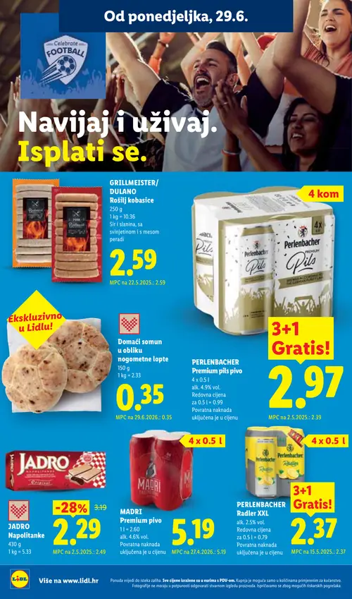Lidl katalog — stranica 6: JADRO JADRO Napolitanke, Perlenbacher PERLENBACHER Radler XXL, Madri MADRI Premium pivo, Domaći somun u obliku nogometne lopte (vrijedi 29. 06. 2026.–05. 07. 2026.)