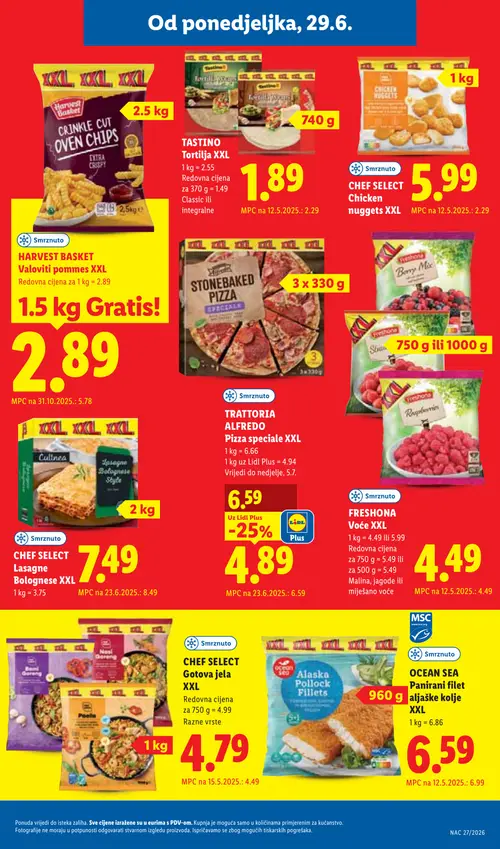 Lidl katalog — stranica 9: TRATTORIA ALFREDO TRATTORIA ALFREDO Pizza speciale XXL, CHEF SELECT CHEF SELECT Lasagne Bolognese XXL, OCEAN SEA OCEAN SEA Panirani filet aljaške kolje XXL, CHEF SELECT CHEF SELECT Gotova jela XXL (vrijedi 29. 06. 2026.–05. 07. 2026.)