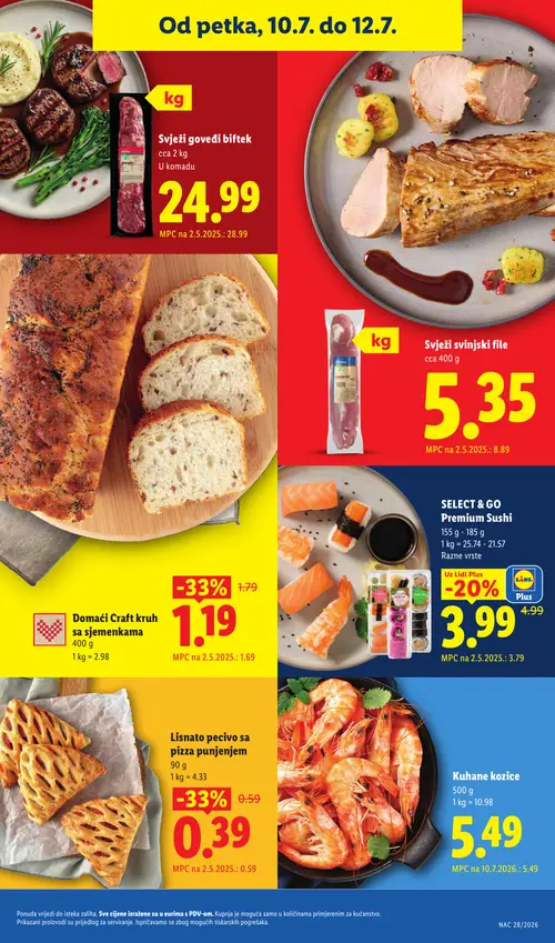 Lidl katalog — stranica 66: Svježi svinjski file, Lisnato pecivo sa
polpeta punjenjem, Domaći Craft kruh sa sjemenkama, SELECT & GO
Premium Sushi (vrijedi 06. 07. 2026.–12. 07. 2026.)