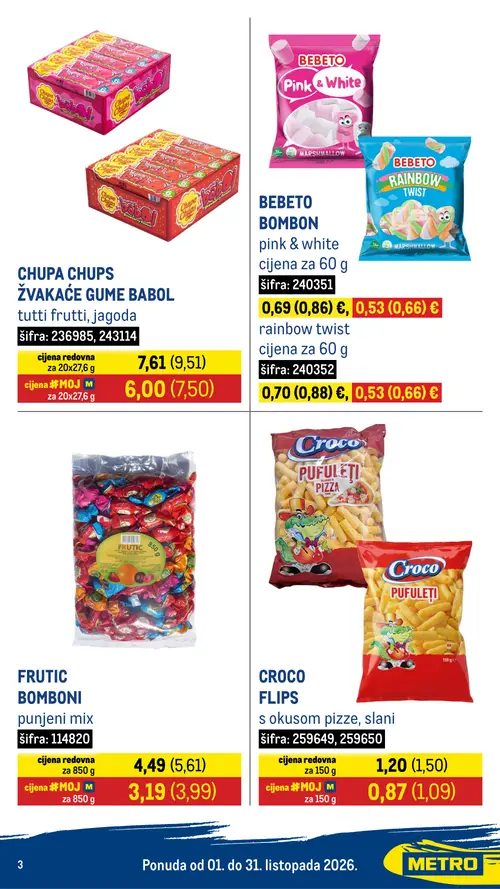 Metro katalog — stranica 3: CROCO FLIPS s okusom pizze, slani, FRUTIC BOMBONI punjeni mix, CHUPA CHUPS ŽVAKAĆE GUME BABOL tutti frutti, jagoda, BEBETO BOMBON pink & white (vrijedi 01.10.–31.10.2026.)