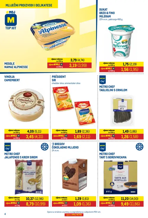 Metro katalog — stranica 4: METRO CHEF TAGLIOLINI S CRNILOM, MEGGLE ALPINESSE NAMAZ, DUKAT BRZO & FINO MILERAM, VINDIA CAMEMBERT (vrijedi 16. 09. 2026.–30. 09. 2026.)