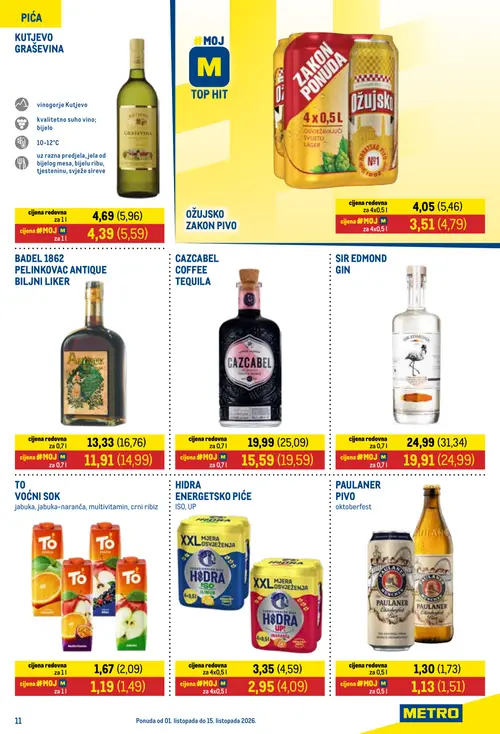 Metro katalog — stranica 11: HIDRA ENERGETSKO PIĆE, PAULANER PIVO, KUTJEVO GRAŠEVINA, BADEL 1862 PELINKOVAC ANTIQUE BILJNI LIKER (vrijedi 01. 10. 2026.–15. 10. 2026.)