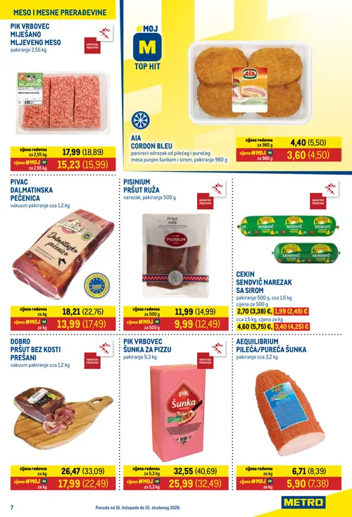Metro katalog — stranica 7: Aequilibrium Pileća/Pureća Šunka, CEKIN SENDVIČ NAREZAK SA SIROM, DOBRO PRŠUT BEZ KOSTI PREŠANI, PIK VRBOVEC ŠUNKA ZA PIZZU (vrijedi 16.10.–01.11.2026.)