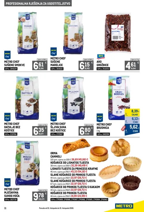 Metro katalog — stranica 11: METRO CHEF BRUSNICA, ORMA CANNOLI, KOŠARICE OD LISNATOG TIJESTA, LISNATO TIJESTO ZA PRINCESS KRAFNE (vrijedi 01. 10. 2026.–31. 10. 2026.)