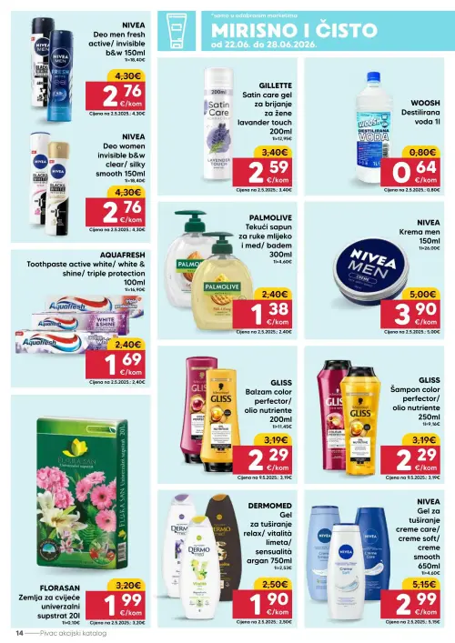 Pivac katalog — stranica 14: PALMOLIVE Tekući sapun za ruke mlijeko i med/ badem 300ml, NIVEA Gel za tuširanje creme care/ creme soft/ creme smooth 650ml, FLORASAN Zemlja za cvijeće univerzalni supstrat 20l, NIVEA Deo men fresh active/ invisible b&w 150ml (vrijedi 22. 06. 2026.–28. 06. 2026.)