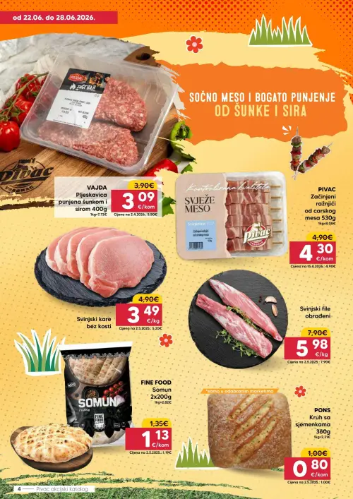 Pivac katalog — stranica 4: Svinjski kare bez kosti, Svinjski file obrađeni, VAJDA Pljeskavica punjena šunkom i sirom 400g, PONS Kruh sa sjemenkama 360g (vrijedi 22. 06. 2026.–28. 06. 2026.)