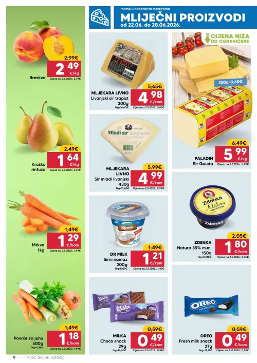 Pivac katalog — stranica 8: Kruška rinfuza, Povrće za juhu, DR MILK DR MILK Sirni namaz, OREO OREO Fresh milk snack (vrijedi 22. 06. 2026.–28. 06. 2026.)
