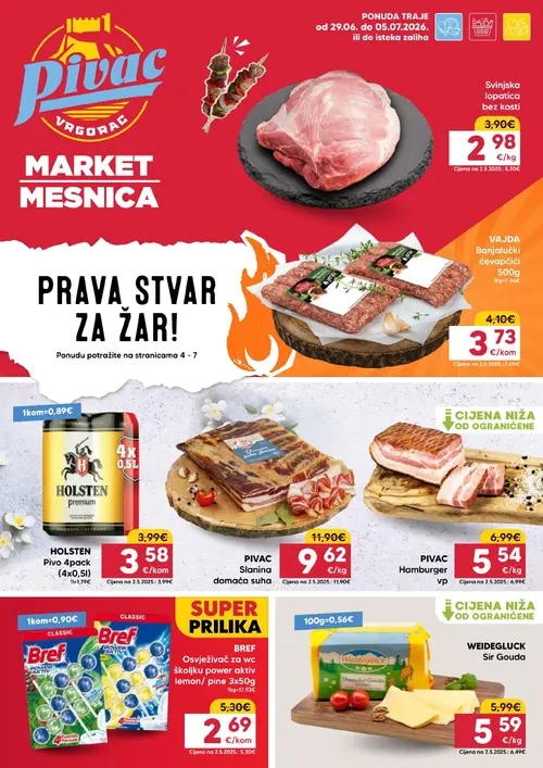 Pivac katalog — stranica 1: BREF BREF Osvježivač za wc školjku power aktiv lemon/ pine 3x50g, Svinjska lopatica bez kosti, PIVAC PIVAC Hamburger, PIVAC PIVAC Slani domaća suha (vrijedi 29. 06. 2026.–05. 07. 2026.)