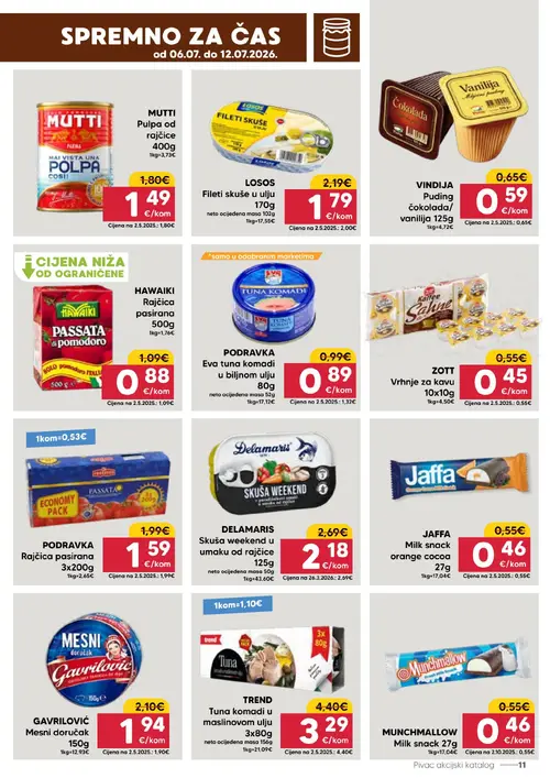 Pivac katalog — stranica 11: TREND TREND Tuna komadi u maslinovom ulju 3x80g, PODRAVKA PODRAVKA Rajčica pasirana 3x200g, Hawaiki Hawaiki Rajčica pasirana 500g, DELAMARIS DELAMARIS Skuša weekend u umaku od rajčice 125g (vrijedi 06. 07. 2026.–12. 07. 2026.)