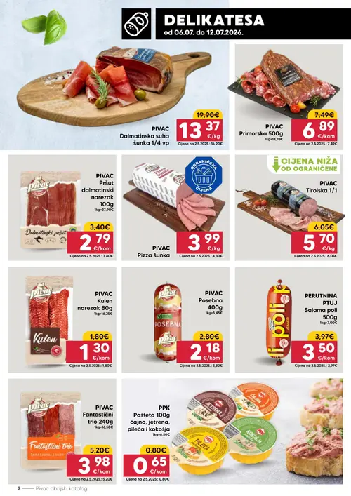 Pivac katalog — stranica 2: PIVAC PIVAC Kulen narezak 80g, PIVAC PIVAC Fantastični trio 240g, PIVAC PIVAC Posebna 400g, PIVAC PIVAC Dalmatinska suha šunka 1/4 vp (vrijedi 06. 07. 2026.–12. 07. 2026.)