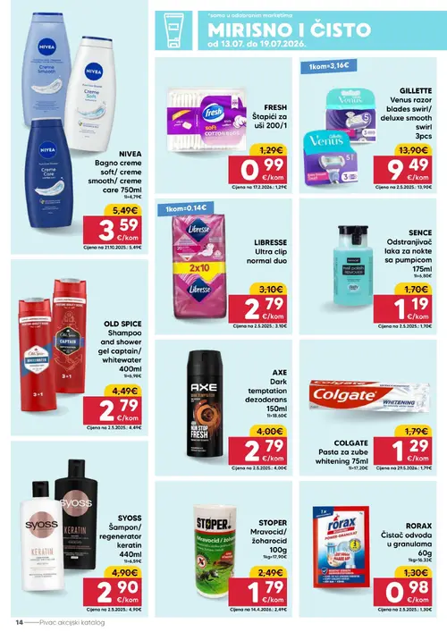 Pivac katalog — stranica 14: SYOSS SYOSS Šampon/ regenerator keratin 440ml, OLD SPICE OLD SPICE Shampoo and shower gel captain/ whitewater 400ml, NIVEA NIVEA Bagno creme soft/ creme smooth/ creme care 750ml, Gillette Gillette Venus razor blades swirl/ deluxe smooth swirl 3pcs (vrijedi 13. 07. 2026.–19. 07. 2026.)