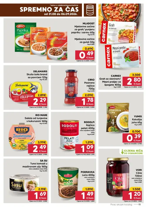 Pivac katalog — stranica 11: YUMIS Kokošija juha 65g, RIO MARE Salata od tunjevine s kukuruzom 160g, MLADOST Mješavina začina za gulaš 50g, MLADOST Mješavina začina za grah/ punjenu papriku i sarmu 60g (vrijedi 31.08.–06.09.2026.)