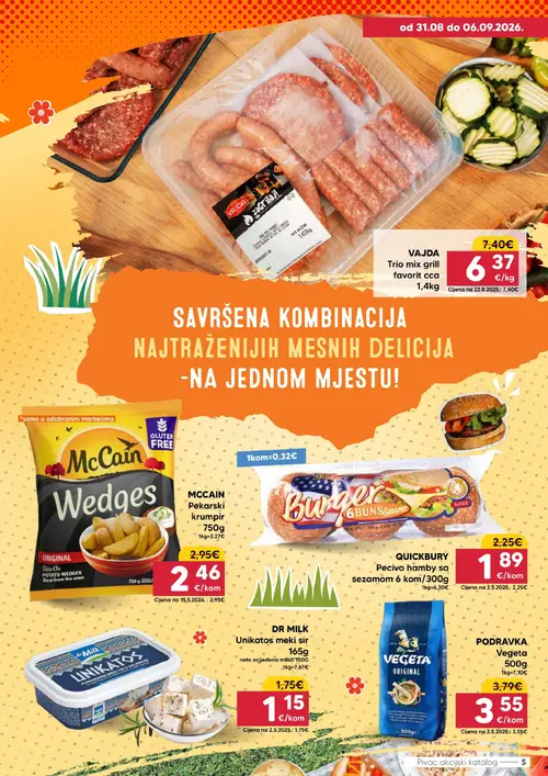 Pivac katalog — stranica 5: DR MILK Unikatos meki sir, MCCAIN Pekarski krumpir, QUICKBURY Pecivo hamby sa sezamom, VAJDA Trio mix grill favorit cca (vrijedi 31.08.–06.09.2026.)