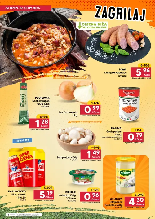 Pivac katalog — stranica 6: Luk žuti kapula 1 kg, FIAMMA Grah pečeni 400g, Šampinjoni 400g, DR MILK Kajmako 150g 70%mm (vrijedi 07.09.–13.09.2026.)