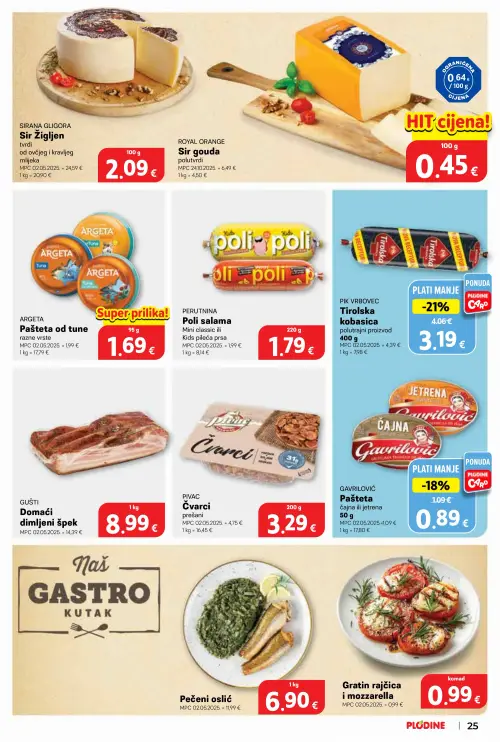 Plodine katalog — stranica 25: Pečeni oslić, GUŠTI Domaći dimljeni špek, PIVAC Čvarci prešani, ROYAL ORANGE Sir gouda (vrijedi 24. 06. 2026.–30. 06. 2026.)