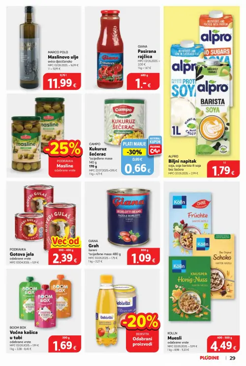 Plodine katalog — stranica 29: PODRAVKA Gotova jela odabrane vrste, GIANA Pasirana rajčica, ALPRO Biljni napitak soje, soje barista ili soja bez šećera, GIANA Grah šareni *ocijeđene mase (vrijedi 24. 06. 2026.–30. 06. 2026.)