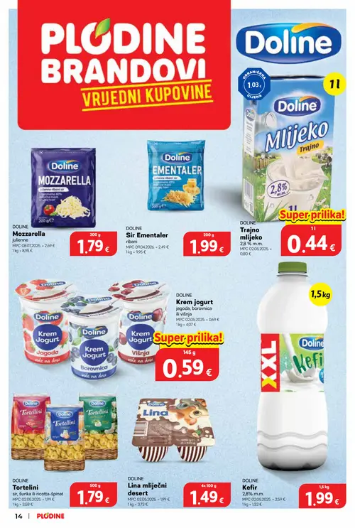 Plodine katalog — stranica 14: Doline Lina mliječni desert, Doline Tortelini sir, šunka ili ricotta-špinat, Doline Kefir 2,8 % m.m., Doline Krem jogurt višnja (vrijedi 01. 07. 2026.–07. 07. 2026.)