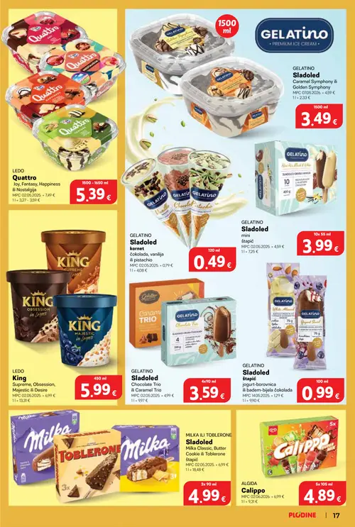 Plodine katalog — stranica 17: GELATINO Sladoled kornet čokolada, vanilija ili pistachio, ALGIDA Calippo, MILKA ILI TOBLERONE Sladoled Milka Classic, Butter Cookie ili Toblerone štapić, GELATINO Sladoled Chocolate Trio ili Caramel Trio (vrijedi 01. 07. 2026.–07. 07. 2026.)