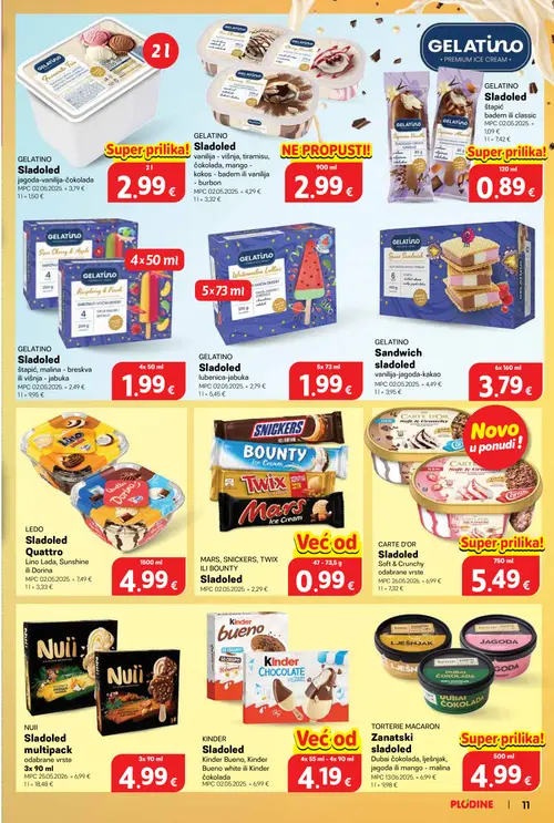 Plodine katalog — stranica 11: GELATINO Sladoled štapic badem ili classic, MARS, SNICKERS, TWIX ILI BOUNTY Sladoled, KINDER Sladoled Kinder Bueno, Kinder Bueno white ili Kinder čokolada, LEDO Sladoled Quattro Lino Lada, Sunshine ili Dorina (vrijedi 08. 07. 2026.–14. 07. 2026.)