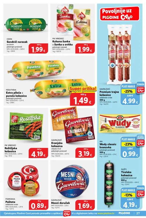 Plodine katalog — stranica 27: PODRAVKA Pašteta, PERUTNINA Extra pileća ili pureća kobasica, CEKIN Sendvič narezak sa sirom, PIK VRBOVEC Roštiljska kobasica (vrijedi 08. 07. 2026.–14. 07. 2026.)