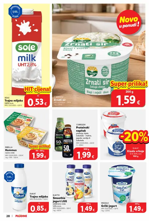 Plodine katalog — stranica 28: RIBELLA Hummus razne vrste, 'Z BREGOV Proteinski napitak pistacija, bijela čokolada - malina, jagoda, vanilija ili čokolada, B.AKTIV Smoothie jogurt LGG odabrane vrste, DUKAT Trajno mlijeko (vrijedi 08. 07. 2026.–14. 07. 2026.)