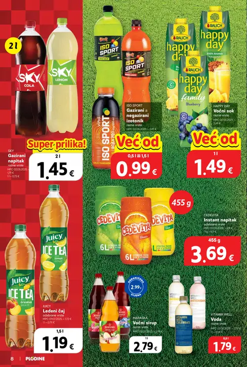 Plodine katalog — stranica 8: Vindi Vindi ISO SPORT Gazirani ili negazirani izotonik razne vrste, RAUCH Happy Day voćni sok razne vrste, JUICY Juicy Ledeni čaj odabrane vrste, SKY Sky Gazirani napitak razne vrste (vrijedi 08. 07. 2026.–14. 07. 2026.)