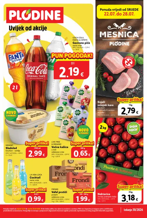 Plodine katalog — stranica 1: Svinjski kare bez kosti, MMAGIC Sladoled bourbon - vanilija, LIVE FREE & ORGANIC Voćna kašica u tubi odabrane vrste, LA VIDA LOCA Cocktail razne vrste (vrijedi 22. 07. 2026.–28. 07. 2026.)