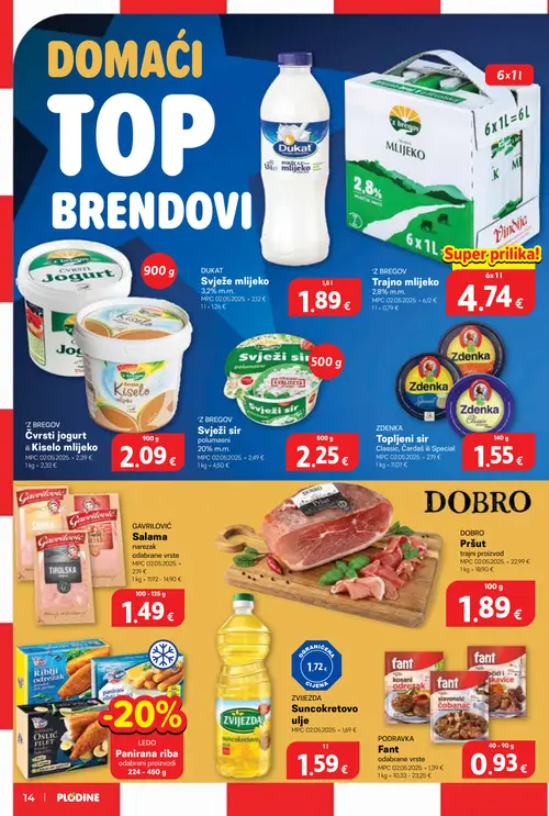 Plodine katalog — stranica 14: DOBRO Pršut trajni proizvod, PODRAVKA Fant odabrane vrste, GAVRILOVIĆ Salama narezak odabrane vrste, ZDÉNKA Topljeni sir Classic, Čardaš ili Special (vrijedi 29. 07. 2026.–04. 08. 2026.)
