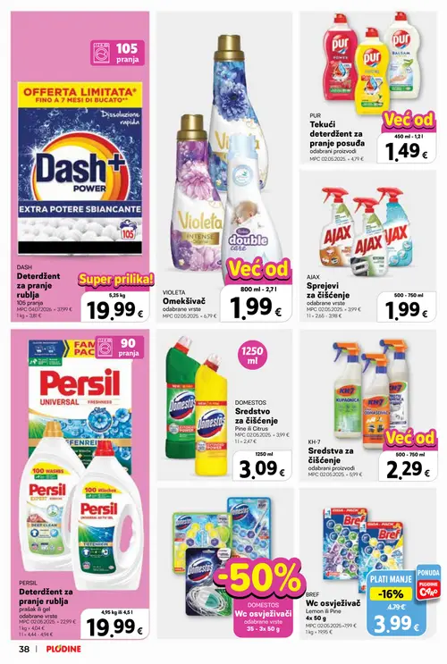 Plodine katalog — stranica 38: VIOLETA Violeta Omekšivač, PUR PUR Tekući deterdžent za pranje posuđa, KH-7 KH-7 Sredstva za čišćenje, AJAX AJAX Sprejevi za čišćenje (vrijedi 29. 07. 2026.–04. 08. 2026.)