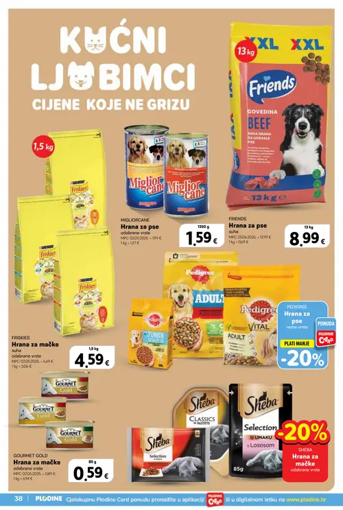 Plodine katalog — stranica 38: Gourmet Gold Hrana za mačke, Friskies Hrana za mačke, Friends Hrana za pse govedina (vrijedi 06. 08. 2026.–11. 08. 2026.)