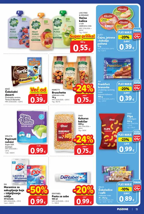 Plodine katalog — stranica 11: DIX Maramice za sakupljanje boje ili izbjeljivanje rublja, VIOLETA Papirnati ručnici Super Soft dvoslojni, OHO! Kukuruz kokičar, MARETTI Bruschette odabrane vrste (vrijedi 07.10.–13.10.2026.)
