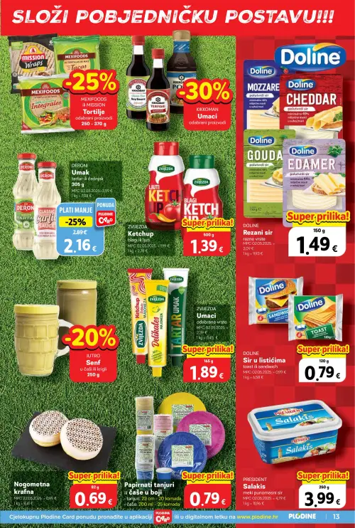 Plodine katalog — stranica 13: Nogometna krafna, Zvijezda Zvijezda Ketchup, DERONI DERONI Umak, MEXIFOODS ili MISSION Tortilje (vrijedi 25. 06. 2026.–30. 06. 2026.)