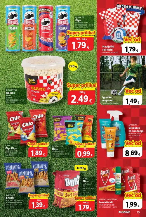 Plodine katalog — stranica 15: PITROID ILI DIPTEROL Insekticidi, ELEPHANT ELEPHANT Snack sol-med, rajčica-kim ili karamelizirani luk, Bits&Bytes Bits&Bytes Čips, Bits&Bytes Bits&Bytes Kokice slane u kanti (vrijedi 25. 06. 2026.–30. 06. 2026.)