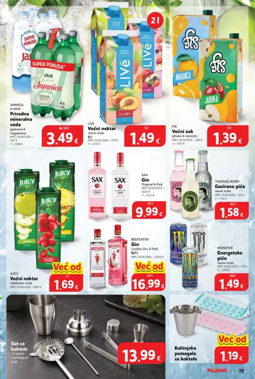 Plodine katalog — stranica 19: THOMAS HENRY Gazirano piće razne vrste, FIS Voćni sok jabuka ili naranča, LIVE Voćni nektar jabuka kruska, BEEFEATER Gin London Dry ili Pink (vrijedi 25. 06. 2026.–30. 06. 2026.)
