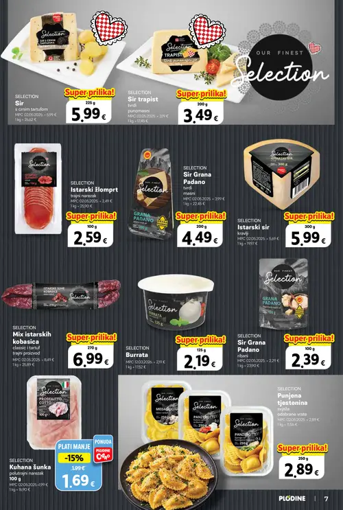Plodine katalog — stranica 7: SELECTION Kuhana šunka polutrajni narezak, SELECTION Sir Grana Padano ribani, SELECTION Sir trapist tvrdi punomasni sir, SELECTION Sir Grana Padano (vrijedi 22.10.–04.11.2026.)