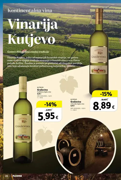 Plodine katalog — stranica 20: KUTJEVO Graševina vrhunsko bijelo vino, KUTJEVO Graševina kvalitetno bijelo vino (vrijedi 24. 09. 2026.–07. 10. 2026.)