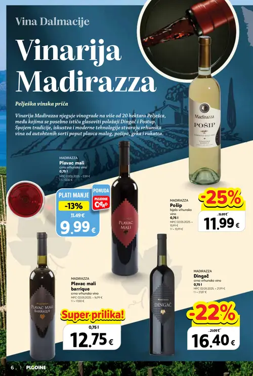Plodine katalog — stranica 6: MADIRAZZA Pošip, MADIRAZZA Dingač, MADIRAZZA Plavac mali, MADIRAZZA Plavac mali barrique (vrijedi 24. 09. 2026.–07. 10. 2026.)