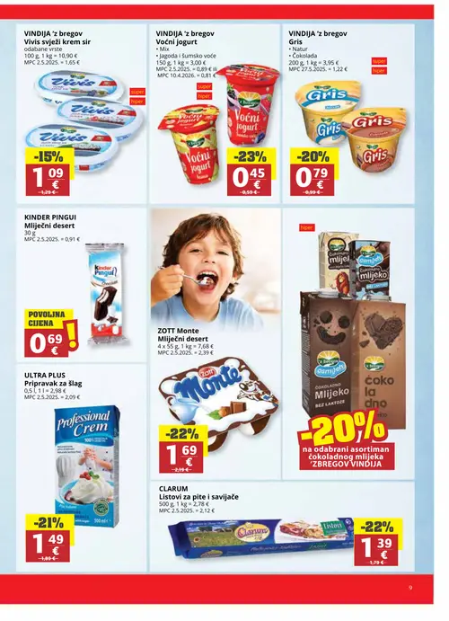 Ribola katalog — stranica 9: VINDIGA 'z bregov Vindi'z bregov Voćni jogurt, Zott Monte Mliječni desert, Mlijeko čokoladno 'Zbregov Vindija, ULTRA PLUS Professional Crem Pripravak za šlag (vrijedi 02. 09. 2026.–15. 09. 2026.)