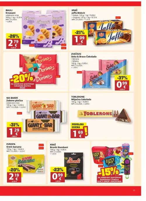 Ribola katalog — stranica 15: Zvečevo Seka & Braco Čokolada (Banana, Mlijeko), Ma Baker Zobene pločice odabrane vrste, Bauli Kroasani odabrane vrste, Kraš Bronhi Bomboni (vrijedi 17. 06. 2026.–23. 06. 2026.)