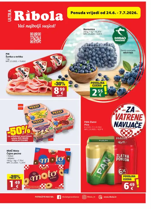 Ribola katalog — stranica 1: PIK PIK Šunka u ovitku, Borovnice, PAN PAN Zlatni Pivo, KRAŠ Moto KRAŠ Moto Čajno pecivo Kakao (vrijedi 24. 06. 2026.–07. 07. 2026.)