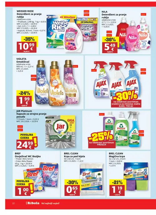 Ribola katalog — stranica 22: NILA NILA Deterdžent za pranje rublja, WEISSER RIESE WEISSER RIESE Deterdžent za pranje rublja, BREL CLEAN BREL CLEAN Krpa za pod bijela, VIOLETA VIOLETA Omekšivač (vrijedi 24. 06. 2026.–07. 07. 2026.)