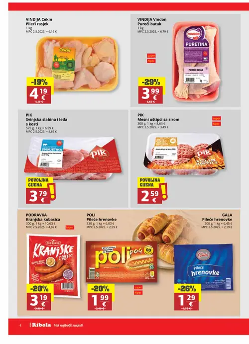 Ribola katalog — stranica 4: VIND_IJA VIND_IJA Vindon Pureći batak, GALA GALA Pileće hrenovke, POLI POLI Pileće hrenovke, PODRAVKA PODRAVKA Kranjska kobasica (vrijedi 24. 06. 2026.–07. 07. 2026.)