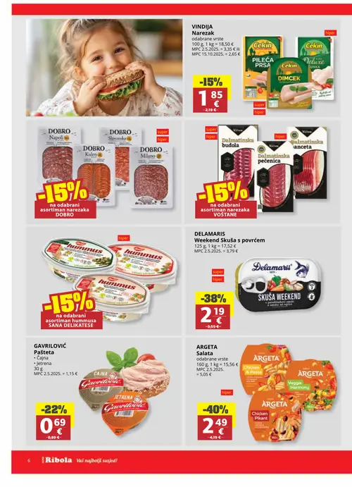 Ribola katalog — stranica 6: ARGETA ARGETA Salata odabrane vrste, GAVRILOVIĆ GAVRILOVIĆ Pašteta Čajna, Vindija Narezak odabrane vrste, Cekin Cekin Pileća prsa (vrijedi 24. 06. 2026.–07. 07. 2026.)