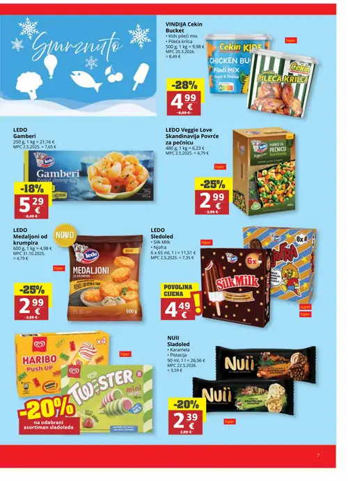 Ribola katalog — stranica 7: Vindija Cekin Bucket Kids pileći mix, Ledo Ledo Veggie Love Skandinavija Povrće za pećnicu, Ledo Ledo Medaljoni od krumpira, Nuii Nuii Sladoled (vrijedi 24. 06. 2026.–07. 07. 2026.)